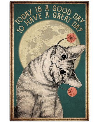 Lovely Cat Metal Tin Sign Today is A Good Day to Have A Great Day Retro Poster Cafe Room Bedroom Home Wall Poster Painting  - Thegiftio UK