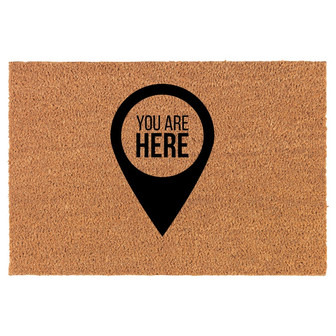 You Are Here Map Pin Funny Coir Doormat Door Mat Housewarming Gift Newlywed Gift Wedding Gift New Home - Thegiftio UK
