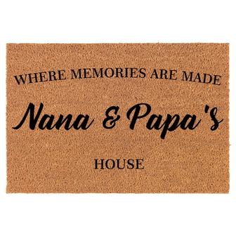 Where Memories Are Made Nana & Papa's House Grandma Grandpa Grandparents Coir Doormat Door Mat Entry Mat Housewarming Gift New Home - Thegiftio UK