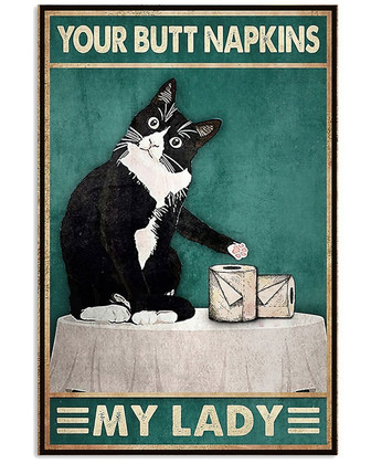 Metal Tin Sign Your Butt Napkins My Lady Tin Sign Black Cat Wall Art Signs for Cafe Bar Pub Home Funny Retro Wall Art Sign  - Thegiftio