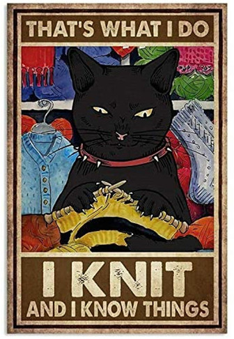 Metal Tin Sign Cat That's What I Do Knit and I Know Things Retro Decor for Home Bar Man Cave Wall Hanging Gift Metal Plaque Poster  - Thegiftio