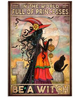 Metal Tin Sign In A World Full of Princesses Be A Witch Cat Vintage Poster Retro Style Wall Plaque Decoration Metal Sign  - Thegiftio UK