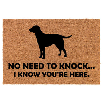 No Need To Knock I Know You Are Here Funny Lab Labrador Retriever Coir Doormat Door Mat Housewarming Gift Newlywed Wedding Gift New Home - Thegiftio