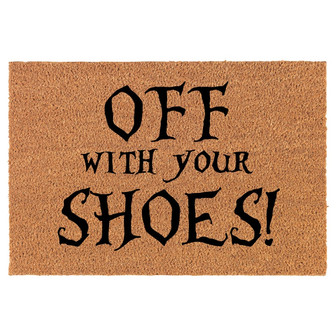 Off WIth Your Shoes Funny Coir Doormat Door Mat Entry Mat Housewarming Gift Newlywed Gift Wedding Gift New Home - Thegiftio