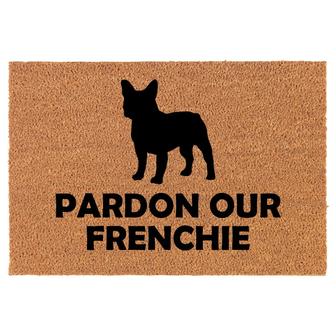 Pardon Our Frenchie French Bulldog Funny Coir Doormat Welcome Front Door Mat New Home Closing Housewarming Gift - Thegiftio