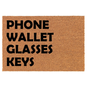 Phone Wallet Glasses Keys Funny Coir Doormat Door Mat Housewarming Gift Newlywed Gift Wedding Gift New Home - Thegiftio UK