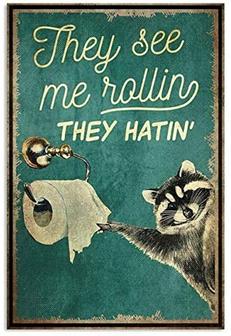 Raccoon Metal Tin Sign They See Me Rolling They Hatin Retro Art Decor for Home Bar Man Cave Hanging Decor Gift Metal Plaque Poster  - Thegiftio UK