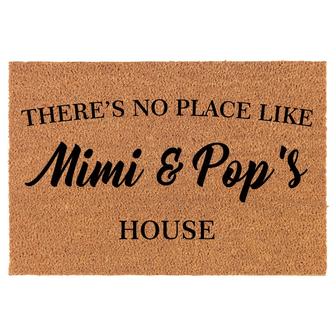There's No Place Like Mimi & Pop's House Grandma Grandpa Coir Doormat Door Mat Entry Mat Housewarming Gift Newlywed Wedding Gift New Home - Thegiftio UK