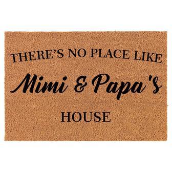 There's No Place Like Mimi And Papa's House Grandma Grandpa Coir Doormat Door Mat Entry Mat Housewarming Gift Newlywed Wedding Gift New Home - Thegiftio UK