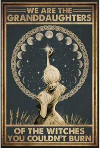 Retro Metal Tin Sign We are The Granddaughters of The Witches You Couldn't Burn Vintage Aluminum Sign for Home Coffee Wall Decor  - Thegiftio UK