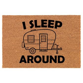 I Sleep Around Camper Camp Funny Coir Doormat Door Mat Housewarming Gift Newlywed Gift Wedding Gift New Home - Thegiftio UK