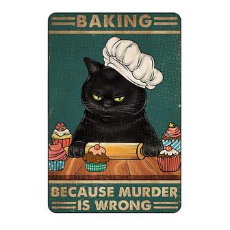 Tin Sign Funny Cats Art Baking Because Murder is Wrong Retro Tin Sign for Men Cave Bar Club Beverage Vintage Metal Signs  - Thegiftio UK