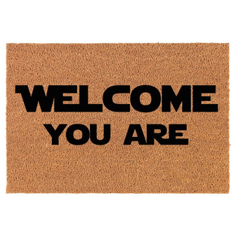 Welcome You Are Funny Coir Doormat Door Mat Housewarming Gift Newlywed Gift Wedding Gift New Home - Thegiftio UK