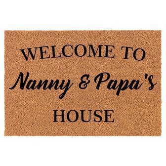 Welcome To Nanny And Papa's House Grandma Grandpa Coir Doormat Door Mat Housewarming Gift Newlywed Gift Wedding Gift New Home - Thegiftio UK