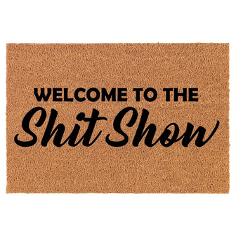 Welcome To The Sht Show Funny Coir Doormat Door Mat Housewarming Gift Newlywed Gift Wedding Gift New Home - Thegiftio UK