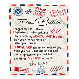 Personalized To My Bestie Blanket Air Mail Letter I Love You Best Friends Birthday Christmas Thanksgiving Graduation Customized Fleece Throw Blanket - Thegiftio UK