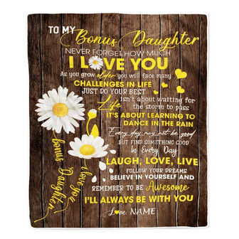 Personalized To My Bonus Daughter Blanket From Mom Never Forget I Love You Daisy StepDaughter Birthday Graduation Christmas Customized Bed Fleece Blanket - Thegiftio