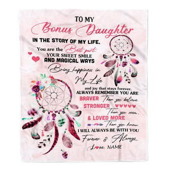 Personalized To My Bonus Daughter Blanket From Stepmother You Are The Best Part Stepdaughter Birthday Graduation Christmas Customized Fleece Throw Blanket - Thegiftio UK
