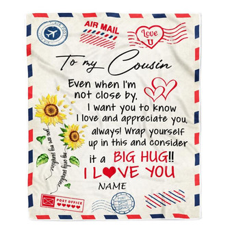 Personalized To My Cousin Blanket Love Big Hug Air Mail Letter Sunflower Cousin Birthday Christmas Thanksgiving Graduation Customized Fleece Throw Blanket - Thegiftio UK