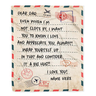 Personalized To Dad Blanket From Daughter Son I Love You Mail Letter for Keep Health Dad Birthday Fathers Day Christmas Customized Fleece Blanket - Thegiftio UK