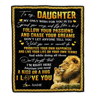 Personalized To My Daughter Blanket From Dad Father Lion My Only Wish For You Daughter Birthday Graduation Christmas Customized Bed Fleece Throw Blanket - Thegiftio UK