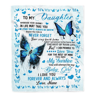 Personalized To My Daughter Blanket from Mom Dad Butterfly You are My Sunshine I Love You Daughter Birthday Christmas Customized Fleece Blanket - Thegiftio UK