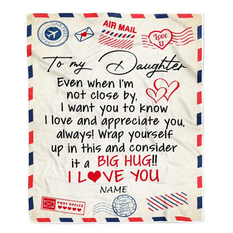 Personalized To My Daughter Blanket From Mom Dad I Love You Hugs Air Mail Letter Daughter Birthday Christmas Thanksgiving Graduation Customized Fleece Blanket - Thegiftio UK