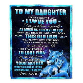 Personalized To My Daughter Blanket From Mom Mother Never Forget That I Love You Lion Daughter Birthday Thanksgiving Christmas Customized Fleece Throw Blanket - Thegiftio UK