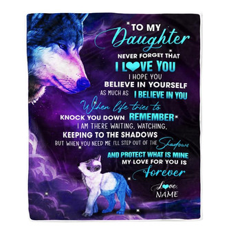 Personalized To My Daughter From Mom Dad Blanket Wolf Moon My Love For You Is Forever Daughter Birthday Christmas Customized Fleece Blanket - Thegiftio UK