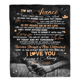 Personalized To My Fiance Blanket From Fiancee I'd Find You Sooner Love You Longer Fiance Anniversary Wedding Valentines Day Christmas Fleece Throw Blanket - Thegiftio UK