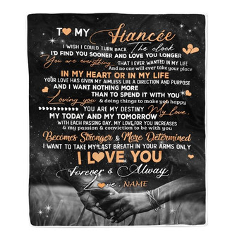 Personalized To My Fiancee Blanket From Fiance I'd Find You Sooner Love You Longer Fiancee Anniversary Wedding Valentines Day Christmas Fleece Throw Blanket - Thegiftio UK