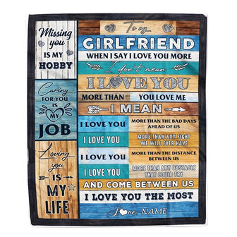 Personalized To My Girlfriend Blanket From Boyfriend When I Say I Love You Girlfriend Birthday Valentine Anniversary Christmas Customized Fleece Blanket - Thegiftio UK