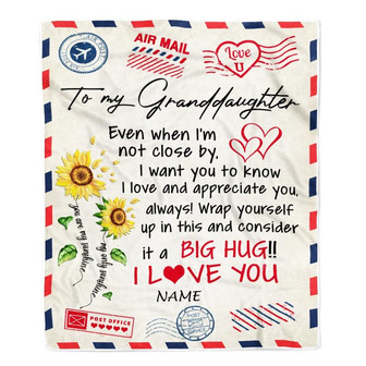 Personalized To My Granddaughter Blanket From Grandma Nana Grandpa Love Big Hug Air Mail Letter Sunflower Birthday Christmas Customized Fleece Throw Blanket - Thegiftio UK