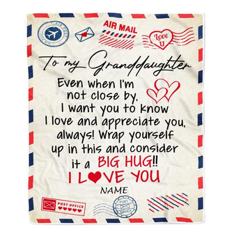 Personalized To My Granddaughter Blanket From Grandma Nana Grandpa I Love You Hugs Air Mail Letter Birthday Christmas Graduation Customized Fleece Blanket - Thegiftio UK