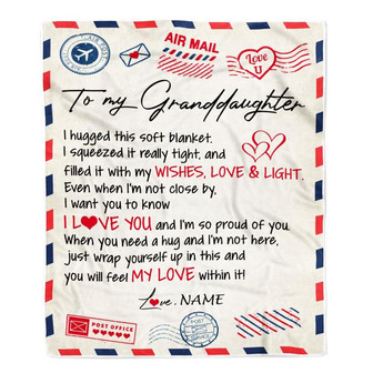 Personalized To My Granddaughter Blanket From Grandma Nana Grandpa Air Mail Letter I Love You Granddaughter Birthday Christmas Customized Fleece Throw Blanket - Thegiftio UK