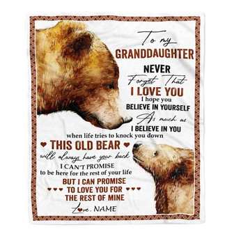 Personalized To My Granddaughter Blanket From Grandpa Grandma Never Forget That I Love You Bear Granddaughter Birthday Christmas Bed Fleece Throw Blanket - Thegiftio UK