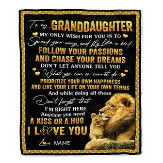 Personalized To My Granddaughter Blanket From Papa Grandpa Lion My Only Wish For You Granddaughter Birthday Christmas Customized Bed Fleece Throw Blanket - Thegiftio UK