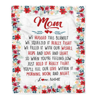 Personalized Mom Blanket From Daughter Son We Hugged This Blanket Mom Birthday Mothers Day Christmas Customized Fleece Throw Blanket - Thegiftio UK