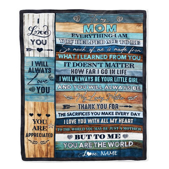 Personalized To My Mom Blanket From Daughter You Are The World Mother's Day Birthday Christmas Thanksgiving Customized Fleece Blanket - Thegiftio UK