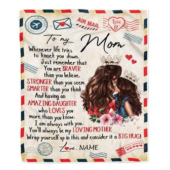 Personalized To My Mom From Daughter Air Mail Whenever Life Tries To Knock You Down Mom Birthday Mothers Day Christmas Customized Fleece Blanket - Thegiftio UK