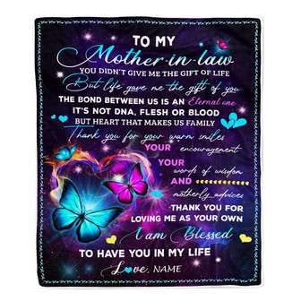 Personalized To My Mother In Law Blanket From Daughter-In-Law You Didn't Give Me The Gift Of Life Butterfly Mother In Law Birthday Mothers Day Fleece Blanket - Thegiftio UK