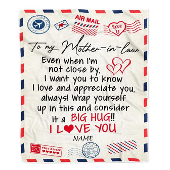 Personalized To My Mother in law Blanket From Son Daughter in law I Love You Hugs Air Mail Letter Birthday Thanksgiving Christmas Customized Fleece Blanket - Thegiftio UK