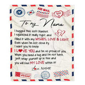 Personalized To My Nana Blanket From Grandkids Grandson Air Mail Letter I Love You Nana Birthday Mothers Day Christmas Customized Fleece Throw Blanket - Thegiftio UK
