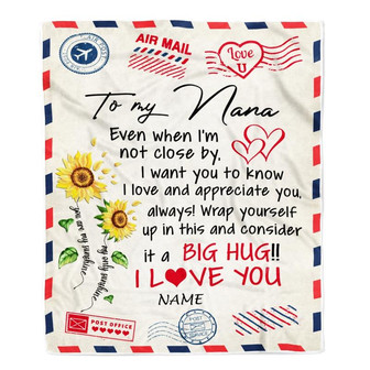Personalized Nana Blanket From Grandkids Love Big Hug Air Mail Letter Sunflower Nana Birthday Mothers Day Christmas Customized Fleece Throw Blanket - Thegiftio UK