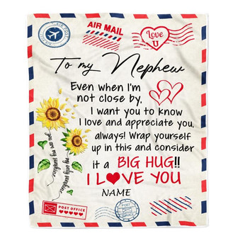 Personalized To My Nephew Blanket From Aunt Uncle Auntie Love Big Hug Air Mail Letter Sunflower Nephew Birthday Christmas Customized Fleece Throw Blanket - Thegiftio UK
