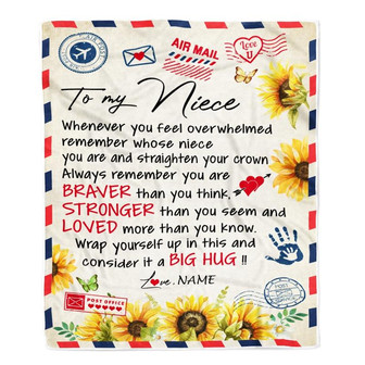 Personalized To My Niece Blanket from Aunt Uncle Air Mail Letter Braver Stronger Loved Sunflower Niece Birthday Graduation Christmas Customized Fleece Blanket - Thegiftio UK