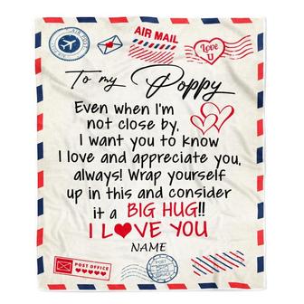 Personalized To My Poppy Blanket From Grandkids I Love You Hugs Air Mail Letter Poppy Birthday Fathers Day Christmas Customized Fleece Blanket - Thegiftio UK