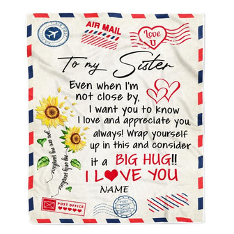 Personalized To My Sister Blanket From Brother Love Big Hug Air Mail Letter Sunflower Sister Birthday Christmas Thanksgiving Customized Fleece Throw Blanket - Thegiftio UK