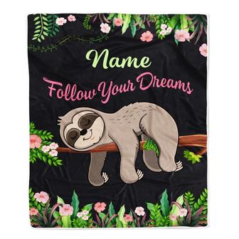 Personalized Sloth Blanket Follow Your Dream Sloth For Girls Kids Baby Newborn Daughter Granddaughter Niece Birthday Christmas Customized Fleece Throw Blanket - Thegiftio UK
