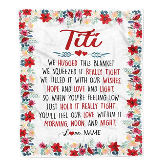 Personalized Titi Blanket From Niece Nephew We Hugged This Blanket Titi Birthday Mothers Day Christmas Customized Fleece Throw Blanket - Thegiftio UK
